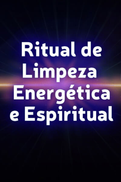 ritual da limpeza energetica